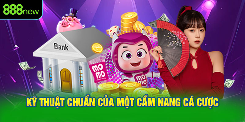Kỹ thuật chuẩn của một cẩm nang cá cược